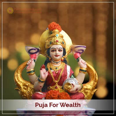 Puja For Wealth